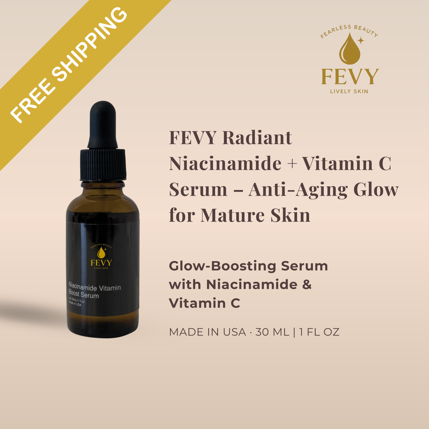 FEVY Radiant Niacinamide + Vitamin C Serum – Anti-Aging Glow for Mature Skin