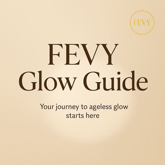 FEVY Glow Guide
