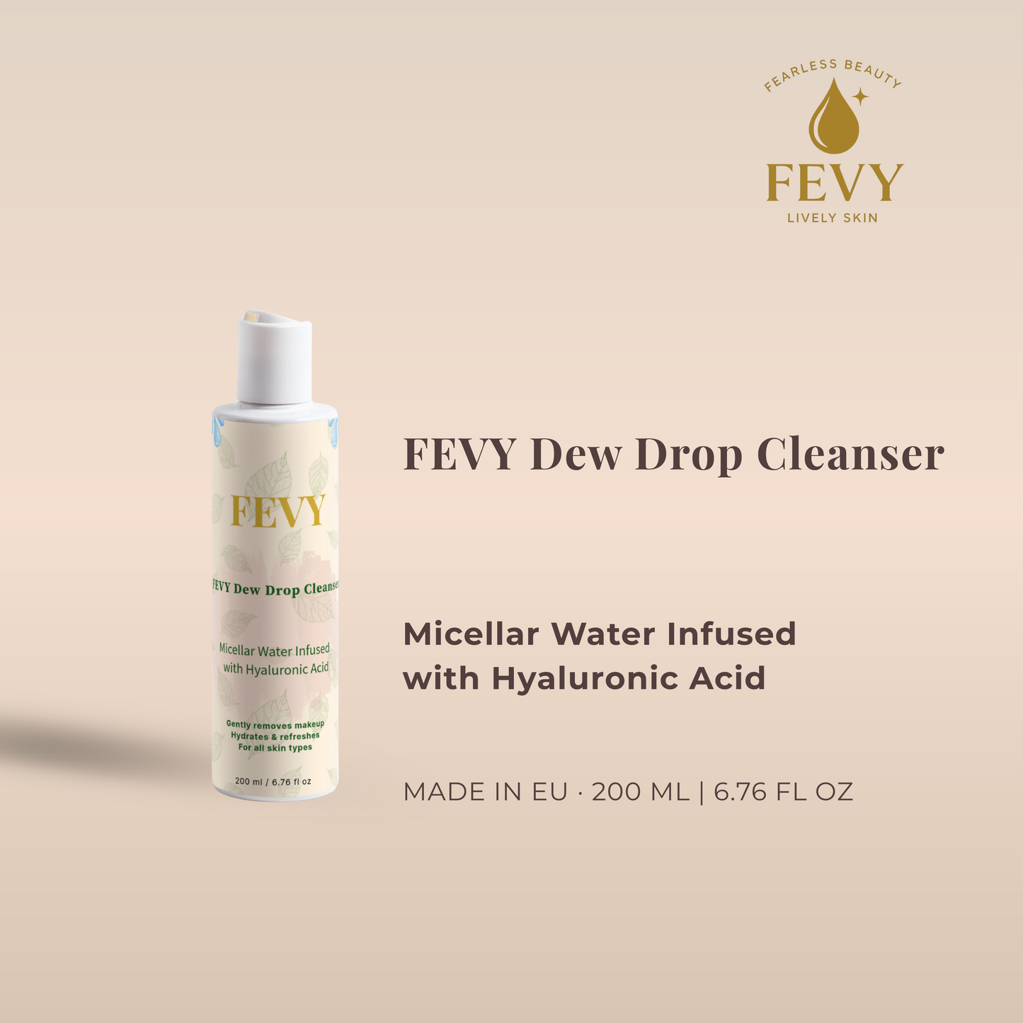FEVY Dew Drop Cleanser -  Micellar Water Infused with Hyaluronic Acid