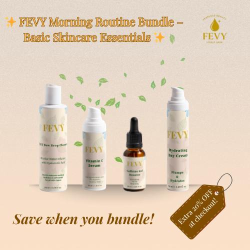 ✨ FEVY Morning Routine Bundle – Basic Skincare Essentials ✨